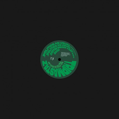 Tripmastaz - Politics As Usual EP