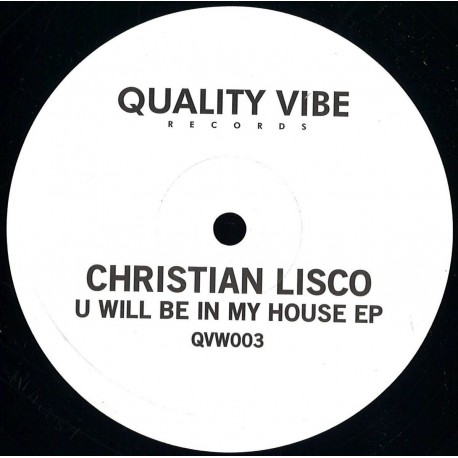 Christian Lisco - U Will Be In My House Ep