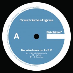 Trestristestigres - No Windows No Tv Ep