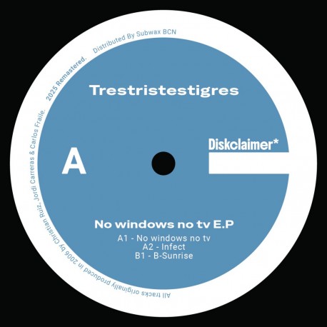 Trestristestigres - No Windows No Tv Ep