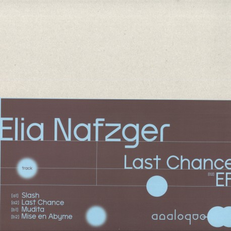 Elia Nafzger - Last Chance EP