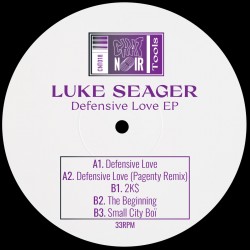 Luke Seager - Defensive Love EP