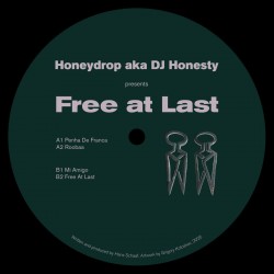 Honeydrop aka DJ Honesty - Free at Last