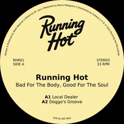 Running Hot - Bad For The Body, Good For The Soul EP