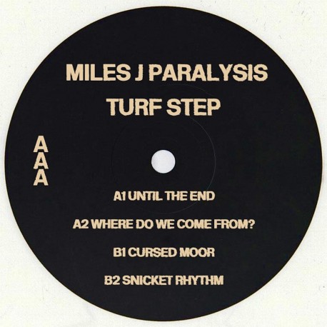 Miles J Paralysis - Turf Step EP