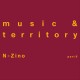 N-Zino - Music & Territory (Part 2) (incl. Fred P Reshape)