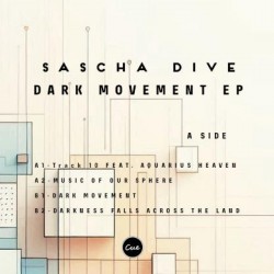 Sascha Dive - Dark Movement EP