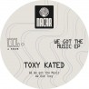 Toxy Kated - We Got The Music EP
