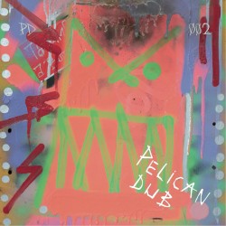 DJ Merlín, Adam Pits - Pelican Dub 002