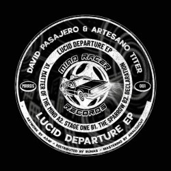 David Pasajero & Artesano Titer - Lucid Departure EP