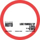 Roto - Lose Yourself EP