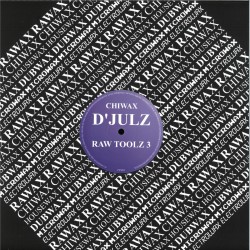 D'JULZ - RAW TOOLZ 3