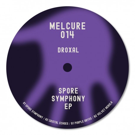 Droxal - Spore Symphony EP