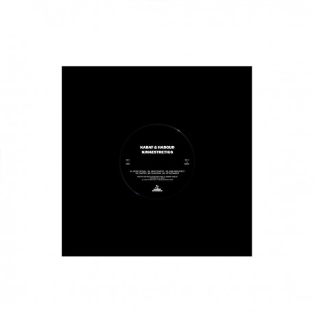Kabay & Habgud - Kinaesthetics EP