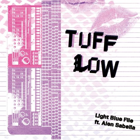 Light Blue File, Alen Sabella - TuffLow (Remix EP)