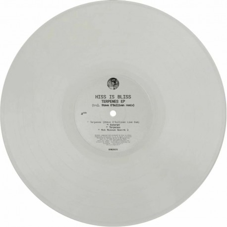 Hiss Is Bliss - Terpenes EP (Incl.Steve O'Sullivan Remix)