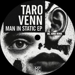 Taro Venn (& Adrià) - Man in Static EP