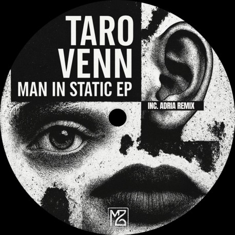 Taro Venn (& Adrià) - Man in Static EP