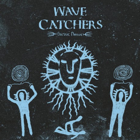Wave Catchers - Electric Pressure