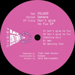 Oshana - Don't Give No Fux EP
