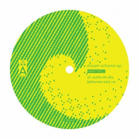 Martinez - Dream Scheme EP