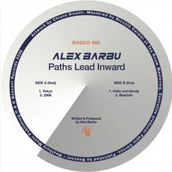 Alex Barbu - Paths Lead Inward