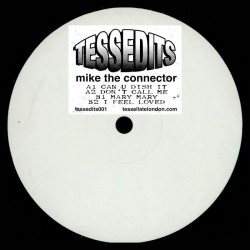 Mike The Connector - TESSEDITS001