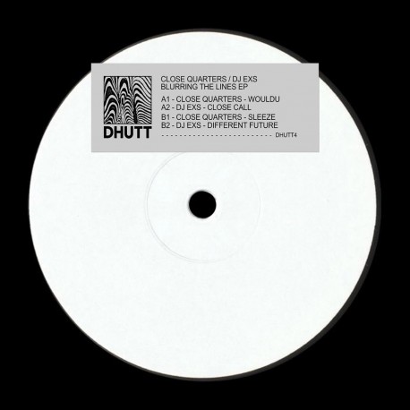 Close Quarters, DJ EXS - Blurring The Lines EP