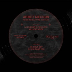 Ahmet Mecnun - Noise Beneath the Surface EP