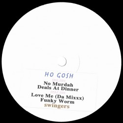 Ho Gosh – SWINGIN-WAX-0003