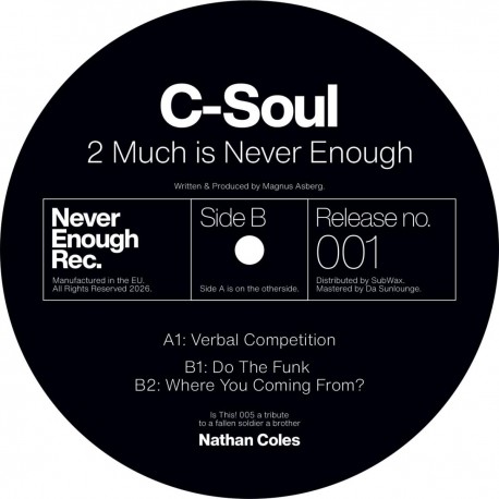 C-Soul – 2 Much Is Never Enough