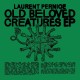 Laurent Pernice – Old Beloved Creatures