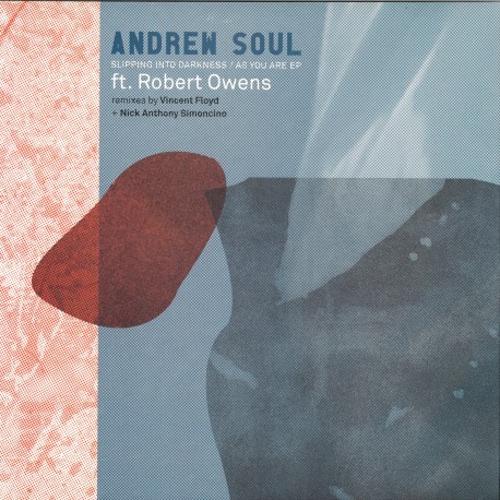 Andrew Soul Feat Robert Owens - Slipping Into Darkness Ep