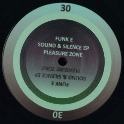 FUNK E - Sound & Silence EP