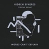 Hidden Spheres feat. Oscar Jerome - Words Can't Explain