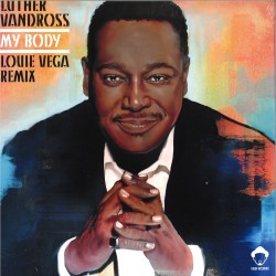 Luther Vandross - My Body - Louie Vega Remixes (Record Store Day 2019)