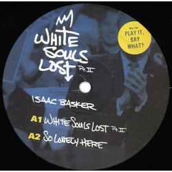 Isaac Basker - White Souls Lost (Part II)