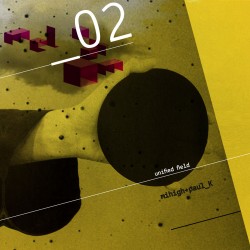 Mihigh, Paul_K - Unified Field EP