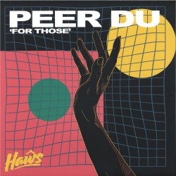 Peer Du - For Those EP