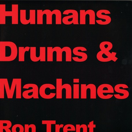 Ron Trent - Drums