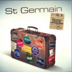 St Germain - Tourist (20th Anniversary Travel Versions)