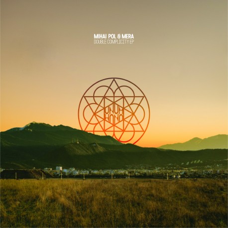 Mihai Pol & Mera - DOUBLE COMPLICITY EP