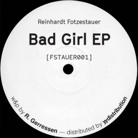 Reinhardt Fötzestauer - Bad Girl