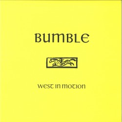 Bumble - West In Motion