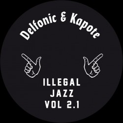 Delfonic & Kapote - Illegal Jazz Vol. 2.1
