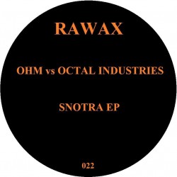 Ohm vs Octal Industries - Snotra EP