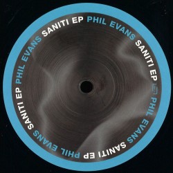 Phil Evans - Saniti EP