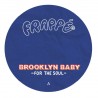 Brooklyn Baby - For The Soul