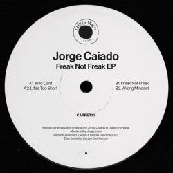 Jorge Caiado - Freak Not Freak EP