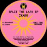 IKAKO & The Cap Boy - Split The Lark EP